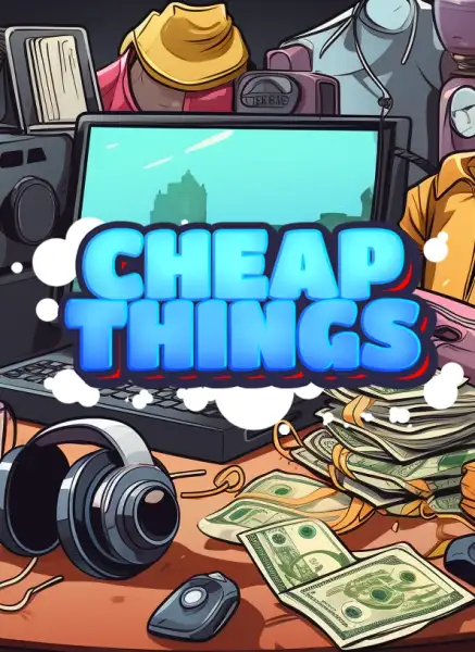 Cheap Things