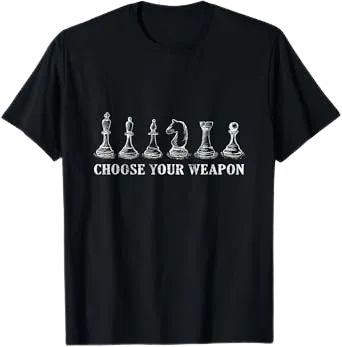 Choose Your Weapon Chess T-Shirt