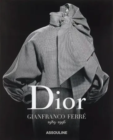 Book: Dior by Gianfranco Ferré