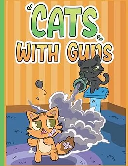 Cats with Guns: Hilarious Cat Coloring Book for Adults
