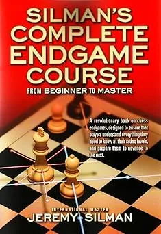 Silman's Complete Endgame Course: From Beginner to Master Paperback – Illustrated, November 1, 2006